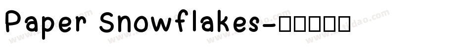 Paper Snowflakes字体转换